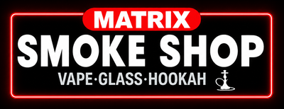 Matrix Smoke Shop — Vape, Glass, Hookah